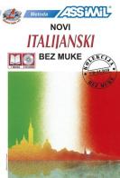 Novi italijanski bez muke. Con 4 CD Audio edito da Assimil Italia