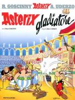 Asterix gladiatore di René Goscinny, Albert Uderzo edito da Mondadori