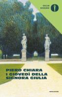 I giovedì della signora Giulia di Piero Chiara edito da Mondadori