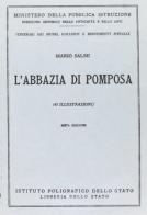 L' Abbazia di Pomposa. Guida di Mario Salmi edito da Ist. Poligrafico dello Stato