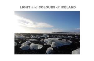 Light and colours of Iceland. Ediz. italiana di Roberta Gerosa edito da Youcanprint