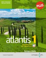 Atlantis Plus. Con Cartografia, Quaderno delle competenze, Le Regioni Italiane, Raccoglitore Studiafacile. Per la Scuola media. Con e-book. Con espansione online vol.1 di Alida Ardemagni, Giovanni Silvera edito da Principato