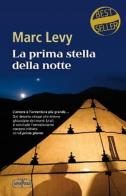 La prima stella della notte di Marc Levy edito da RL Libri
