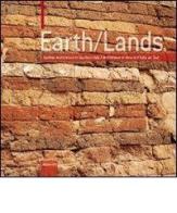 Earth/Lands. Ediz. illustrata edito da Edizioni ETS