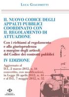 Il nuovo codice degli appalti pubblici coordinato con il regolamento d'attuazione di Luca Giacometti edito da Nuova Giuridica