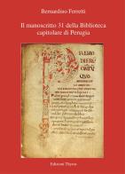Manoscritto 31 della Biblioteca capitolare di Perugia di Bernardino Ferretti edito da Edizioni Thyrus