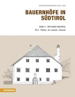 Bauernhöfe in Südtirol. Bestandsaufnahmen 1940-1943 vol.11.1 di Helmut Stampfer edito da Athesia