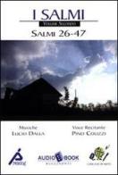 Salmi (26-47). Audiolibro vol.2 edito da Rugginenti
