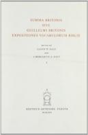 Summa Britonis sive Expositiones vocabulorum Biblie di Guglielmo il Bretone edito da Antenore