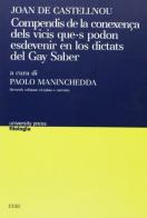 Compendis de la conexença dels vicis que s podon esdevenir en los dictats del Gay Saber di Joan de Castellnou edito da CUEC Editrice