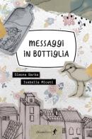 Messaggi in bottiglia di Simona Barba edito da Chiaredizioni