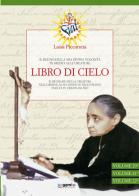 Libro di cielo vol. 20-22. Il regno della mia divina volontà in mezzo alle creature vol.7 di Luisa Piccarreta edito da Gamba Edizioni