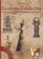 La sapienza della dea. Il libro delle meditazioni di Dee Poth edito da Psiche 2