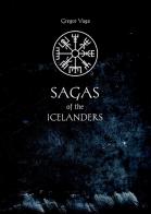 Sagas of the icelanders di Gregor Vuga edito da Dreamlord Press