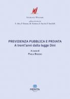 Previdenza pubblica e privata. A trent'anni dalla legge Dini edito da Merita edizioni