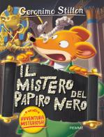 Il mistero del papiro nero… e un'altra avventura misteriosa! di Geronimo Stilton edito da Piemme