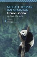 Il buon sonno. L'orologio della salute di Michael Terman, Ian McMahan edito da Feltrinelli