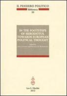 In the footsteps of Herodotus. Towards european political thought edito da Olschki