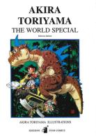 Akira Toriyama the world special di Akira Toriyama edito da Star Comics