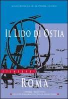 Il lido di Ostia di Luca Creti edito da Ist. Poligrafico dello Stato