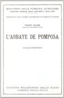 L' Abbazia di Pomposa. Guida. Ediz. francese di Mario Salmi edito da Ist. Poligrafico dello Stato