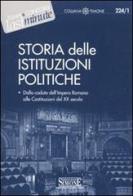 Storia delle istituzioni politiche. Dalla caduta dell'impero romano alle Costituzioni del XX secolo edito da Edizioni Giuridiche Simone