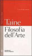 Filosofia dell'arte. Testo francese a fronte di Hippolyte Taine edito da Bompiani