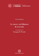 Le riserve nel bilancio di esercizio di Giovanni Tantini edito da Edizioni Scientifiche Italiane