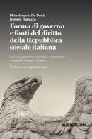 Forma di governo e fonti del diritto della Repubblica sociale italiana di Michelangelo De Donà, Daniele Trabucco edito da Rubbettino
