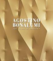 Agostino Bonalumi. The Glass of Shadows-Works from the Sixties to the present di Silvia Pegoraro edito da Cambi