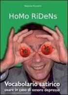Homo ridens. Vocabolario satirico. Usare in caso di umore depresso di Massimo Pucciarini edito da Youcanprint
