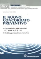 Il nuovo concordato preventivo di Massimiliano Di Pirro edito da CELT Casa Editrice La Tribuna