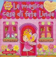 La magica casa di fata Linda. Libro pop-up. Con gadget di Aimee Zumis edito da Emme Edizioni