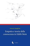 Empatia e teoria della conoscenza in Edith Stein di Antonio Quaglietta edito da If Press