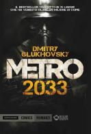 Metro 2033 di Dmitry Glukhovsky edito da Mondadori Comics