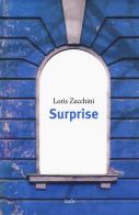 Surprise di Loris Zecchini edito da Italic