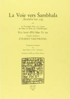 La voie vers Sambhala di Albert Grunwedel edito da Arché