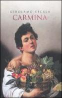 Carmina di Girolamo Cicala edito da Argo