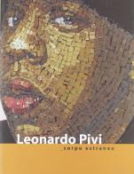 Corpo estraneo di Leonardo Pivi edito da Bandecchi & Vivaldi