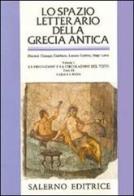 Lo spazio letterario della Grecia antica vol.1.3 edito da Salerno