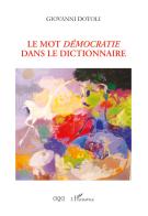 Le mot «démocratie» dans le dictionnaire di Giovanni Dotoli edito da AGA Editrice