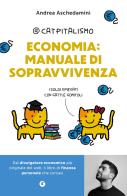 Catpitalismo. Economia: manuale di sopravvivenza. I soldi spiegati con gatti e gomitoli di Andrea Aschedamini edito da Giunti Editore