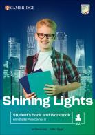 Shining Lights. Student's book and workbook with Digital Pack B Combos. Level 1 (A2). Per le Scuole superiori. Con espansione online di Jo Cummins, Emma Heyderman, Niamh Humphreys edito da Cambridge
