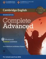 Complete CAE. Workbook without answers. Per le Scuole superiori. Con CD Audio. Con espansione online di Guy Brook-Hart, Simon Haines edito da Cambridge
