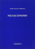 Net-economy di M. Grazia Ceppatelli edito da CEDAM