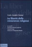 La libertà delle minoranze religiose in Italia di Carlo Azeglio Ciampi edito da Il Mulino