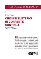 Circuiti elettrici in corrente continua vol.1 di Enrico Perano edito da Hoepli
