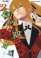 Kakegurui vol.12 di Homura Kawamoto edito da Edizioni BD