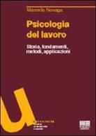 Psicologia del lavoro di Marcello Novaga edito da Maggioli Editore