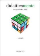 Didatticamente. La voce della SSIS (2004) vol. 1-2 edito da Edizioni ETS